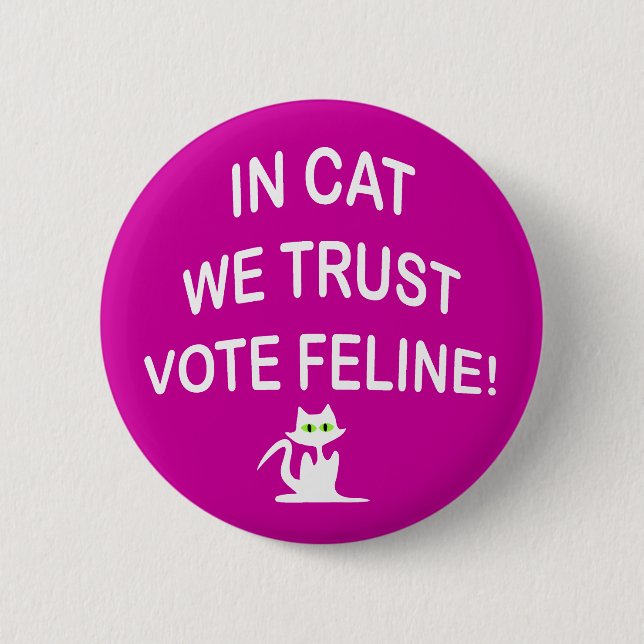 Vote Cat with White Text 6 Cm Round Badge (Front)