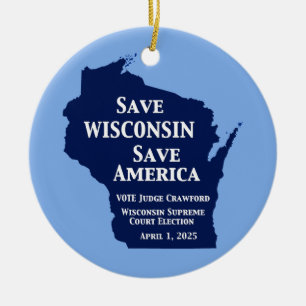 Vote Crawford for Wisconsin Supreme Court Ceramic Ornament