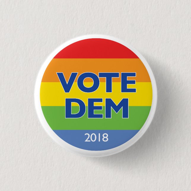 Vote Dem 2018 rainbow button (Front)
