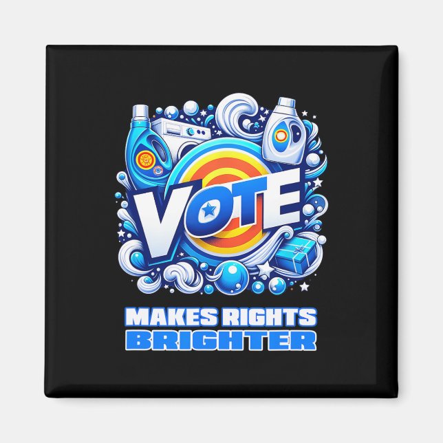 Vote Detergent Bright Right Funny Vintage 2024  Magnet (Front)