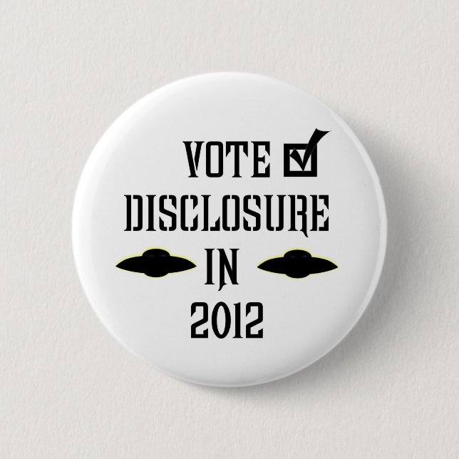 Vote Disclosure in 2012 6 Cm Round Badge (Front)