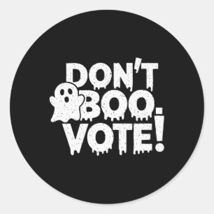 Vote “don’t Boo Vote” Vote Funny Halloween Outfit  Classic Round Sticker