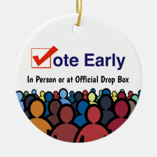 Vote Early in Person 2026 Ceramic Ornament