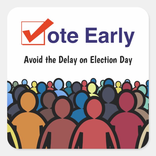 Vote Early Square Sticker (Front)