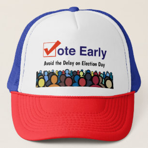 Vote Early Trucker Hat