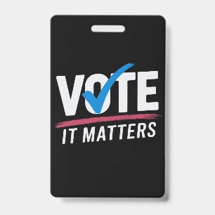 Vote Election 2024 Voter Democrat Politics ID Badge