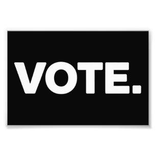 Vote Election 2024 Voting Rights Suffrage Photo Print