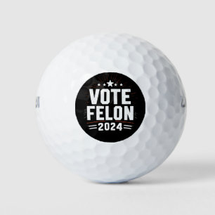 Vote Felon Trump 2024 Funny Election Vote Golf Balls