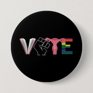 Vote Feminist Women's Rights Banned Books LGBTQ 7.5 Cm Round Badge