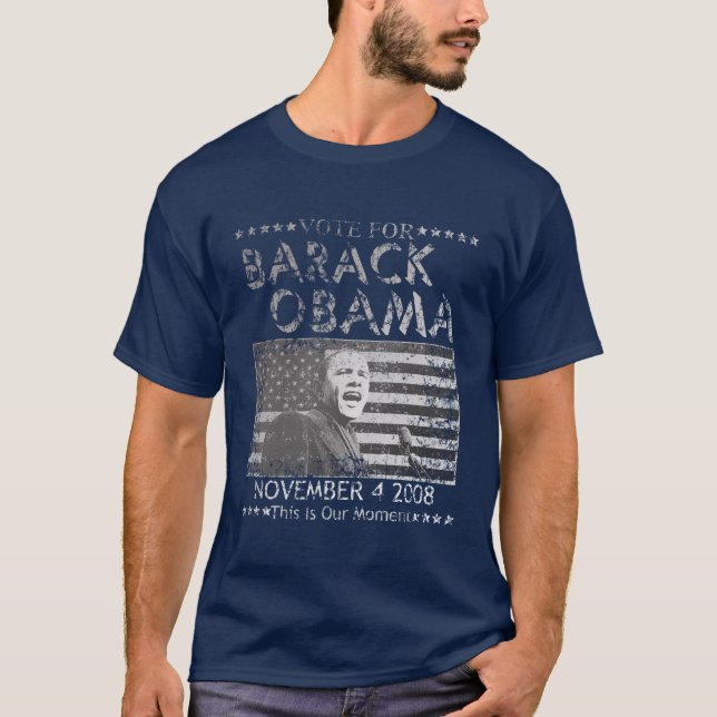 Vote for Barack Obama "This is our Moment" t shirt (Front)