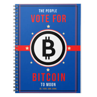 Vote for Bitcoin to Moon Notebook