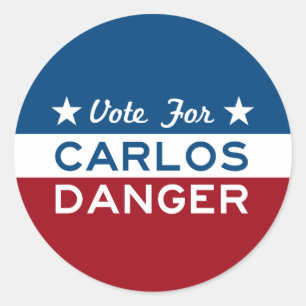 Vote For Carlos Danger Classic Round Sticker