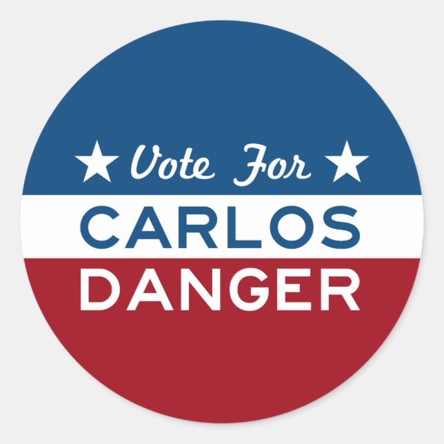 Vote For Carlos Danger Classic Round Sticker (Front)