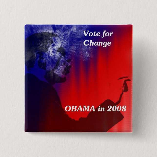 Vote For Change in 2008 15 Cm Square Badge (Front)