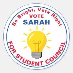 Vote for Class President: vote right  Classic Round Sticker