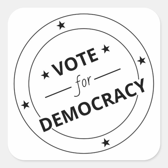 Vote For Democracy Square Sticker (Front)