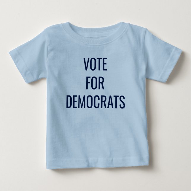 Vote For Democrats Baby T-Shirt (Front)