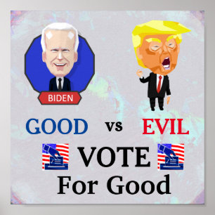 Vote For Good Poster