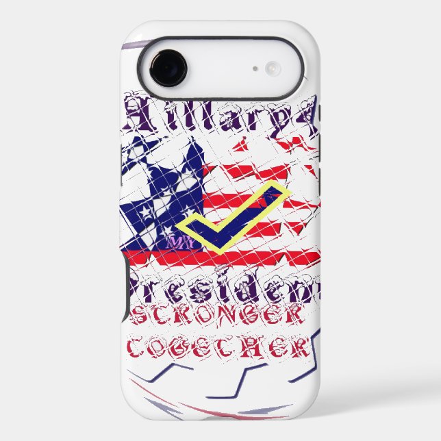 Vote for Hillary USA Stronger Together  My Preside (Back)