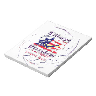 Vote for Hillary USA Stronger Together My Preside Notepad