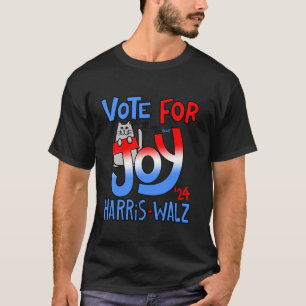 Vote For Joy Harris Walz 24 Childless Cat Ladies T T-Shirt