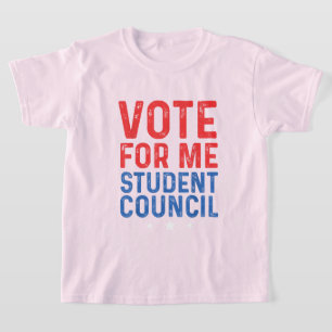 Vote for Me Student Council Vibes School T-Shirt