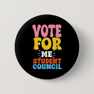 Vote For Me Student Council Youth Cool School Elec 6 Cm Round Badge