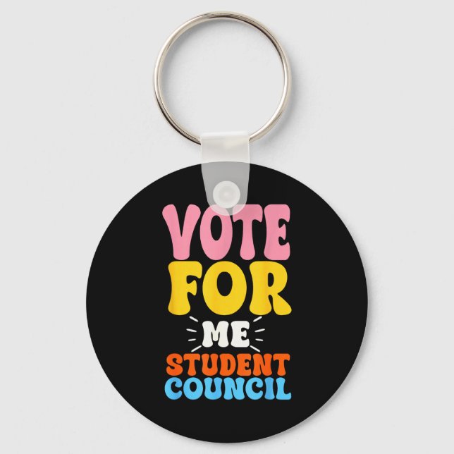 Vote For Me Student Council Youth Cool School Elec Key Ring (Front)