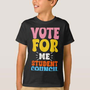 Vote For Me Student Council Youth Cool School Elec T-Shirt