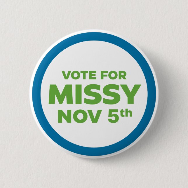 Vote for Missy Pin (Front)
