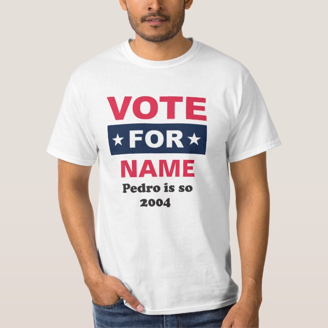 Vote for Name (Custom Name) T-Shirt (Front)