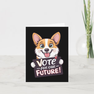 Vote For Our Future Sticker  Card