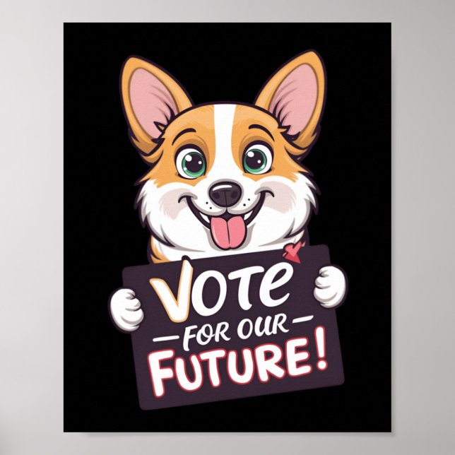Vote For Our Future Sticker  Poster (Front)