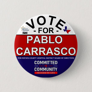Vote for Pablo Carrasco 6 Cm Round Badge