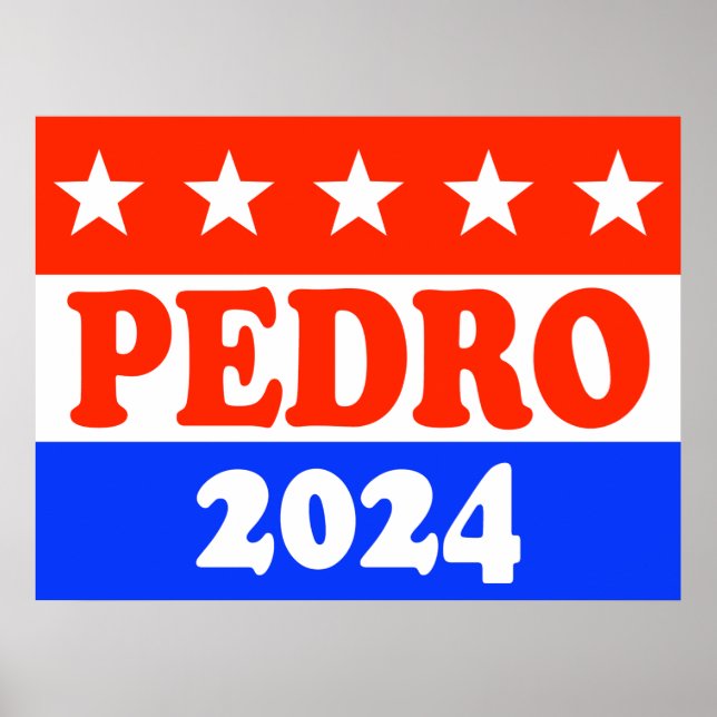 Vote for Pedro America's Classic Funny Political  Poster (Front)