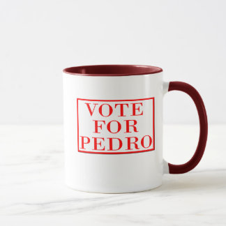 Vote For Pedro Mug