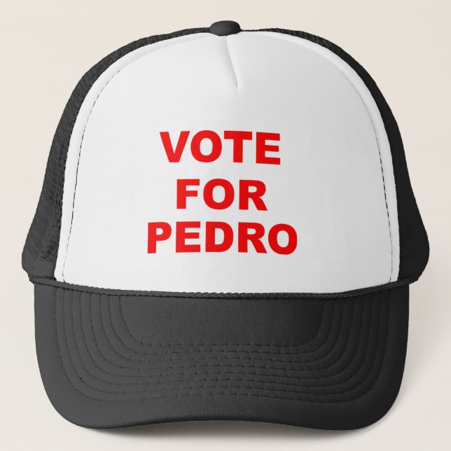 Vote For Pedro Trucker Hat (Front)