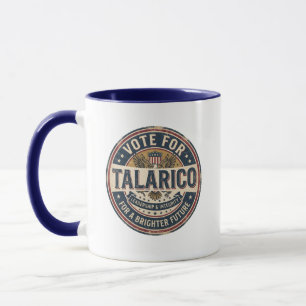 Vote for Talarico Democrat Election Mug