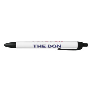 Vote for the Don (2020 US Election) Black Ink Pen