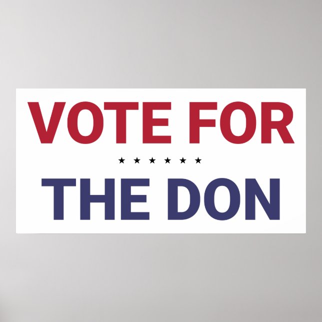 Vote for the Don (2020 US Election) Poster (Front)