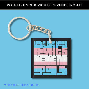 Vote for Trans Rights Key Ring