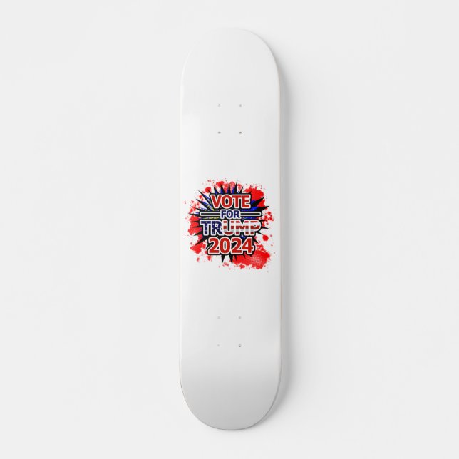 Vote for Trump 2024 Blast Skateboard (Front)