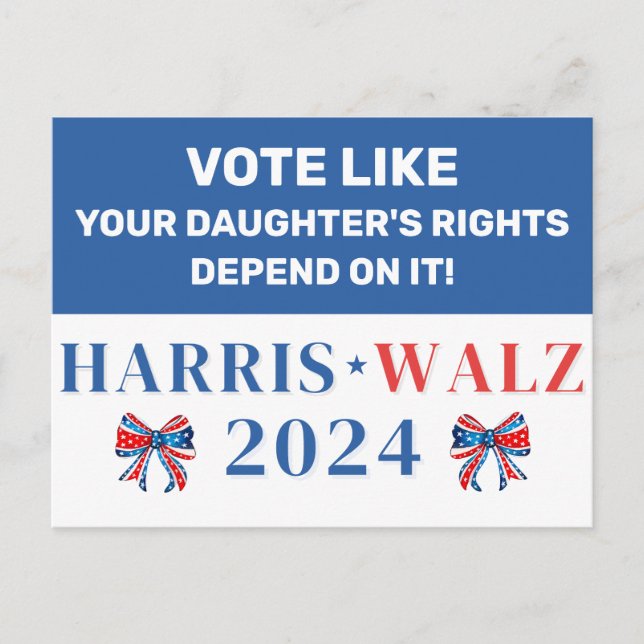 Vote for Your Daughter's Rights Harris Walz 2024 Postcard (Front)