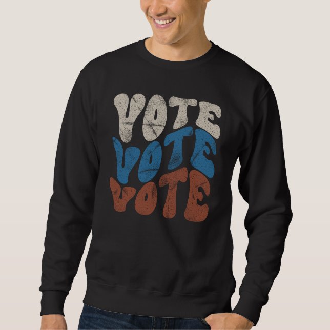 Vote Groovy Retro Sweatshirt (Front)