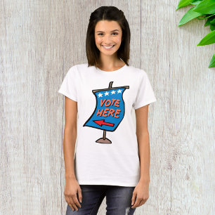 Vote Here Directional Sign T-Shirt