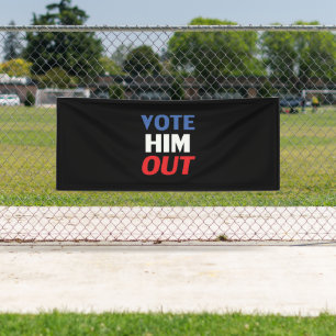 Vote him out black red white and blue typography banner