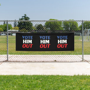 vote him out - blue red black white Banner