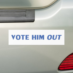 Vote him out white and blue modern bold typography bumper sticker