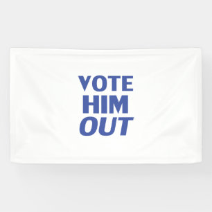 Vote him out white and blue modern typography banner