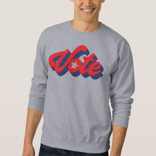 Vote In Blue Red Bold Letters Sweatshirt (Front)